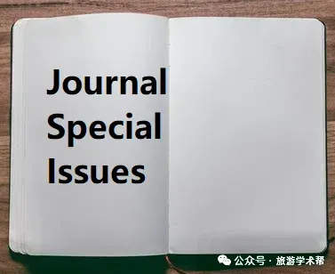 特刊征稿 | 来自三本旅游、酒店管理及会展方向SSCI/ESCI期刊