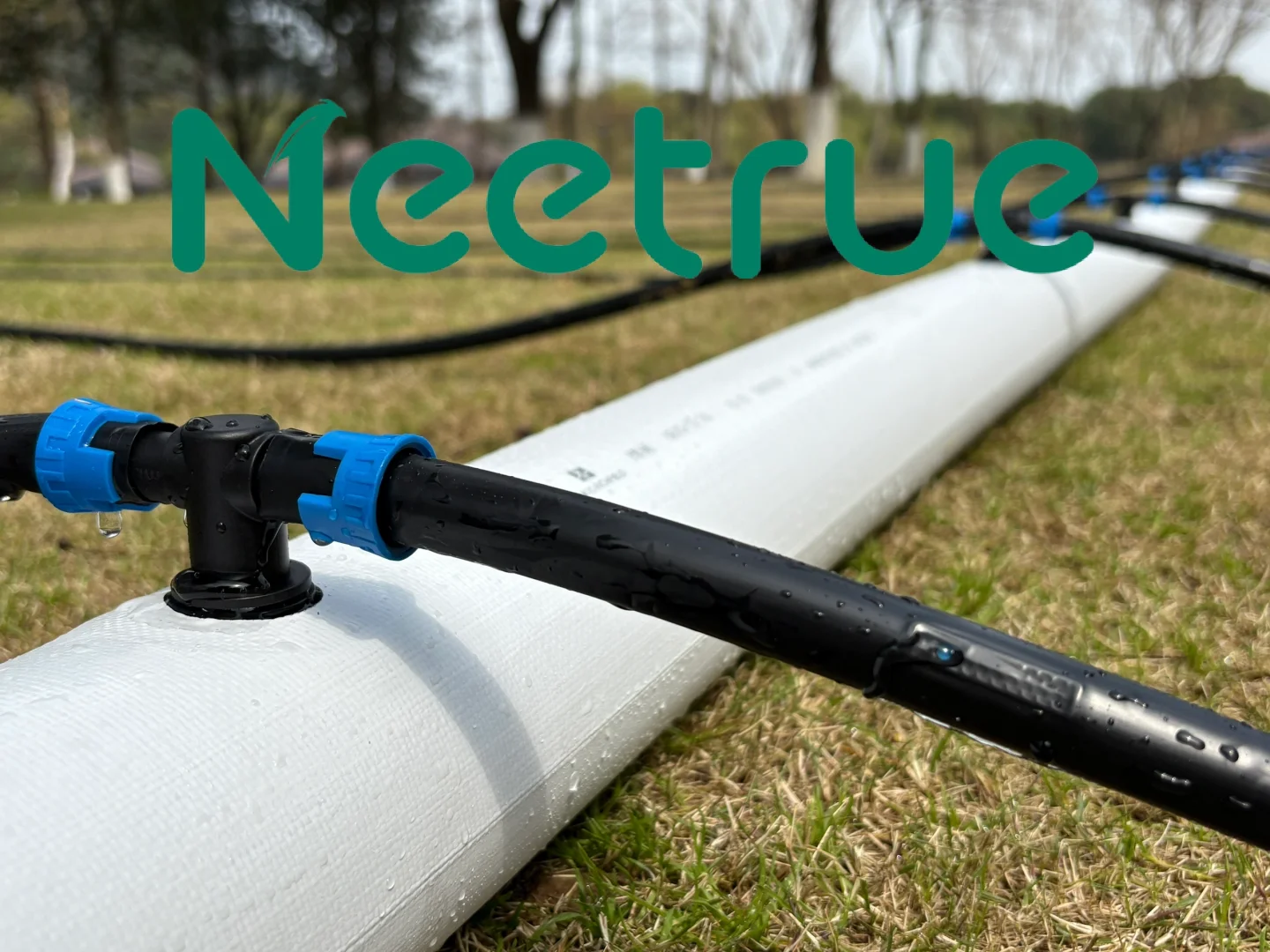 Neetrue | 专注高品质灌溉设备，助力农业