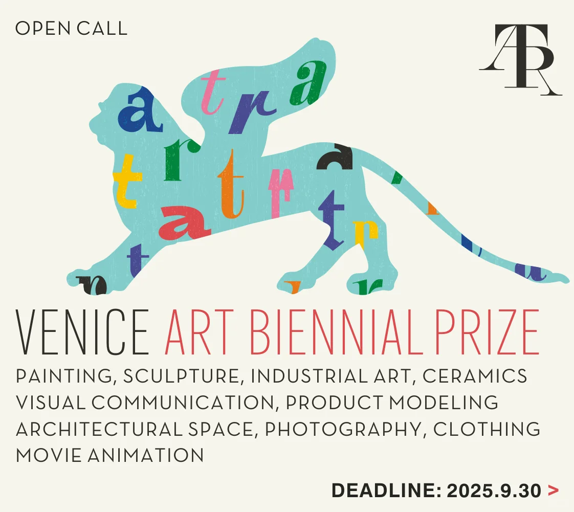 2025威尼斯艺术双年奖作品征集中！