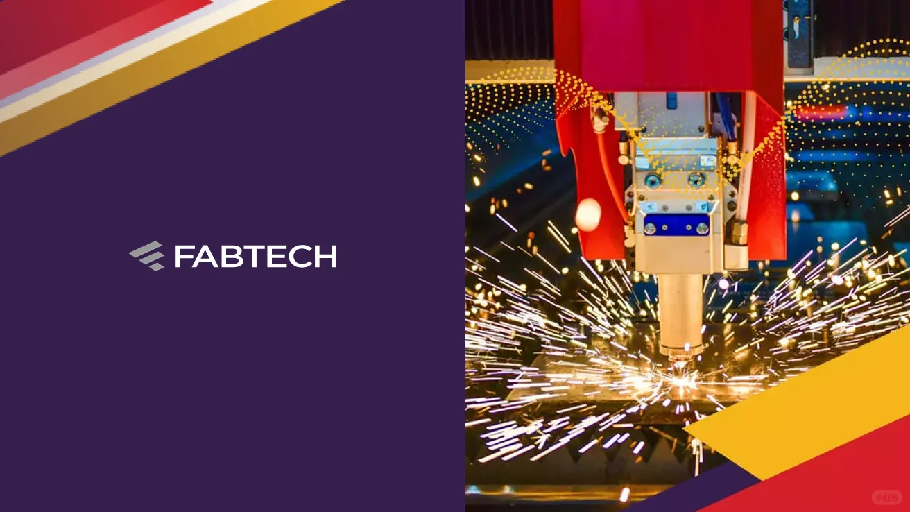 ?北美最大金属加工展来啦！FABTECH！！