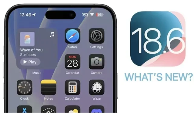 iOS 18.6正式版发布，都提升了哪些方面？