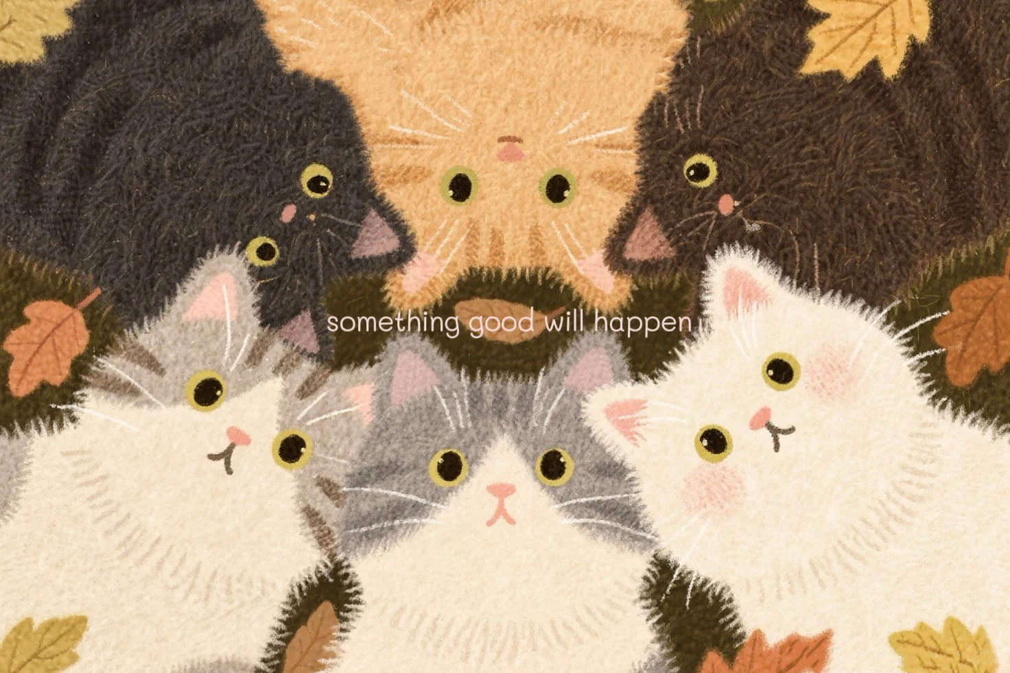 something good will happen 🍂 平板壁纸🍂