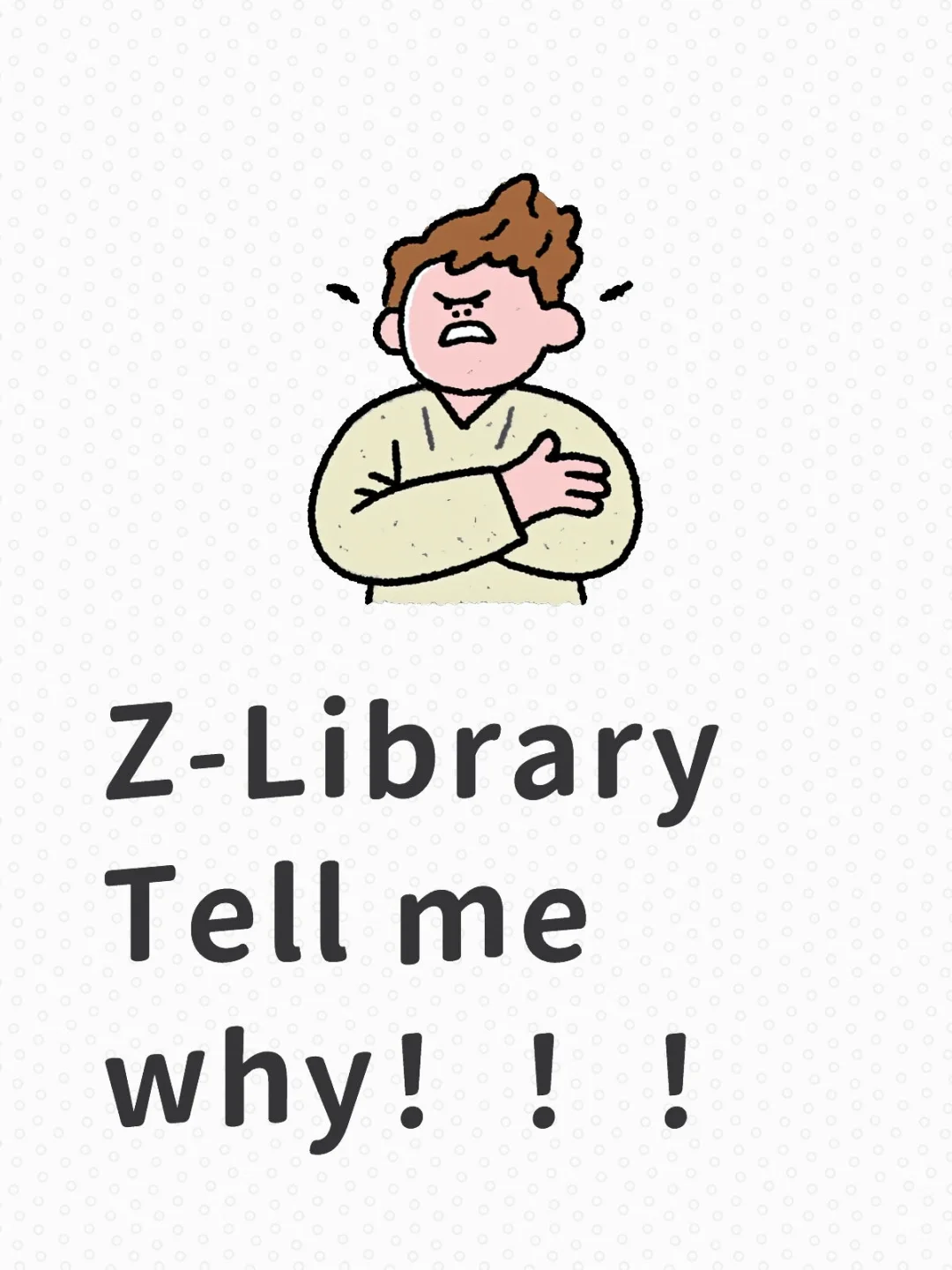 Z-Librarytell me why！！！