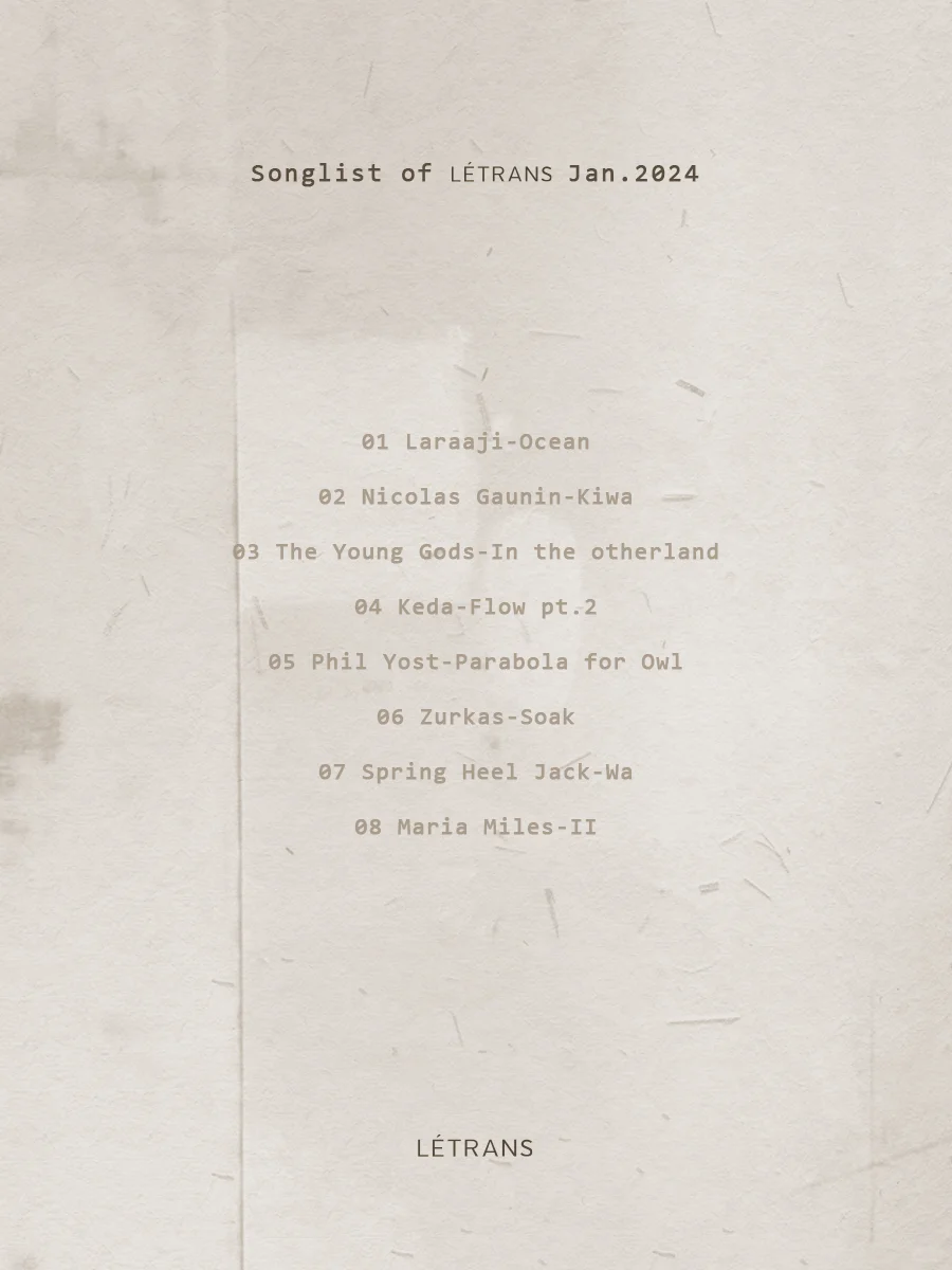 LETRANS | 一月歌单 崭新春日