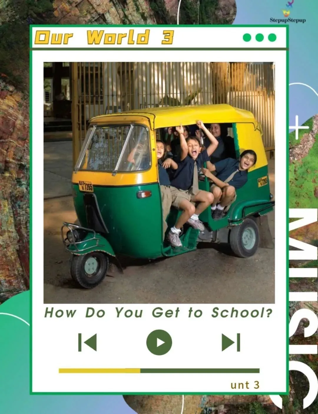 Our World 环球少年英语三级歌曲|《How Do You Get to School?》吃透出行交通