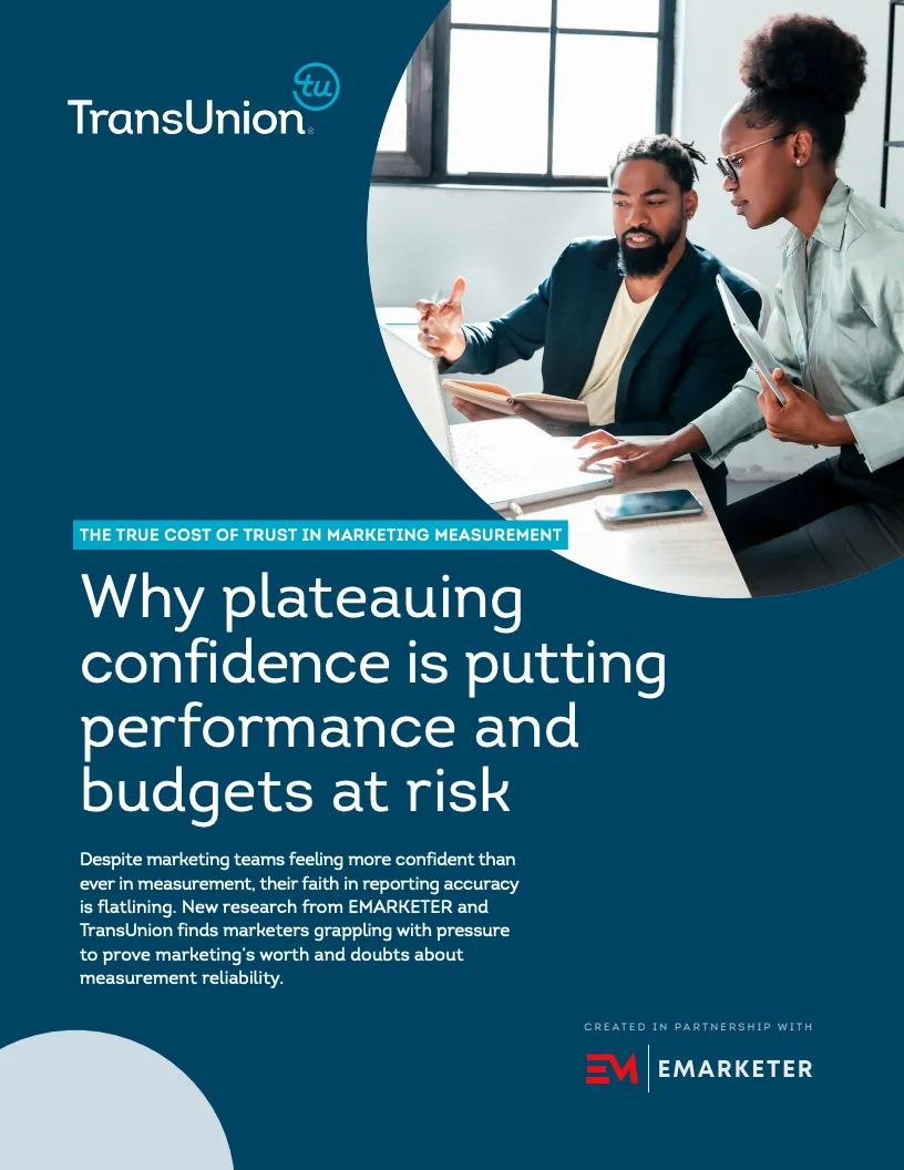 营销衡量信任的真实成本:停滞的信心如何威胁绩效与预算