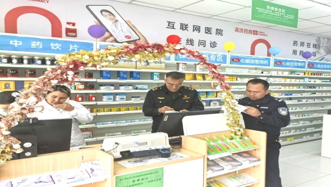 疏勒县:规范药品市场秩序 守护群众用药安全