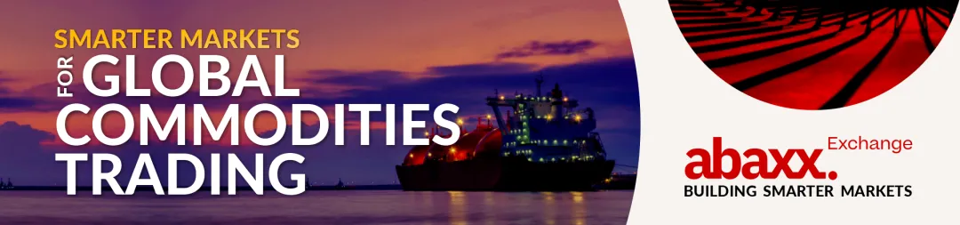 Abaxx亚贝思交易所近期市场与业务进展回顾