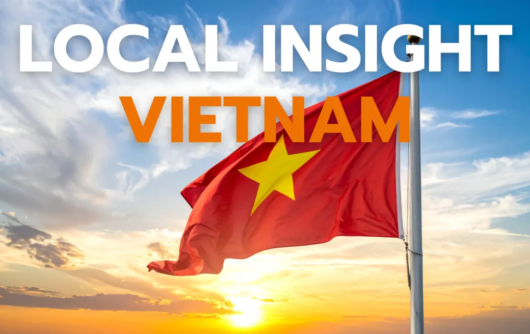 越南市场进入策略:国际企业如何在越南取得成功