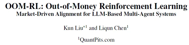 OOM-RL: 基于金融市场客观约束的多智能体对齐系统,夏普比率达 2.06