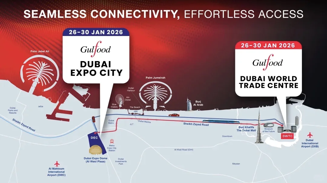 GULFOOD2026迪拜海湾食品展，火热报名中