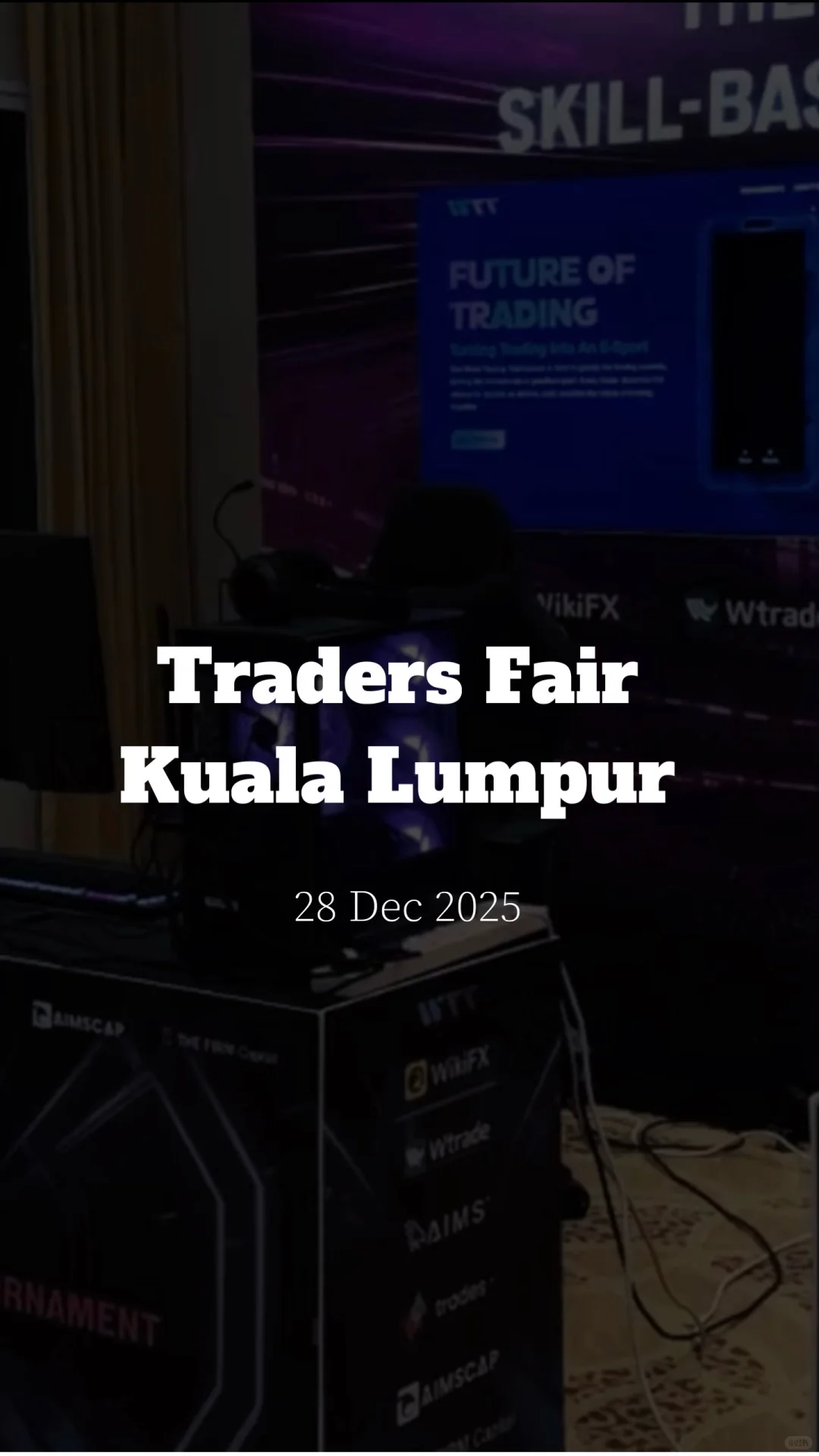 ?? Traders Fair Kuala Lumpur