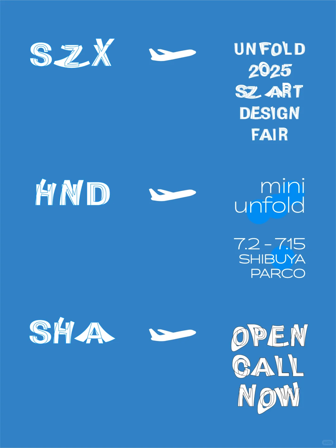 OPEN CALL | UNFOLD 2025 上海！