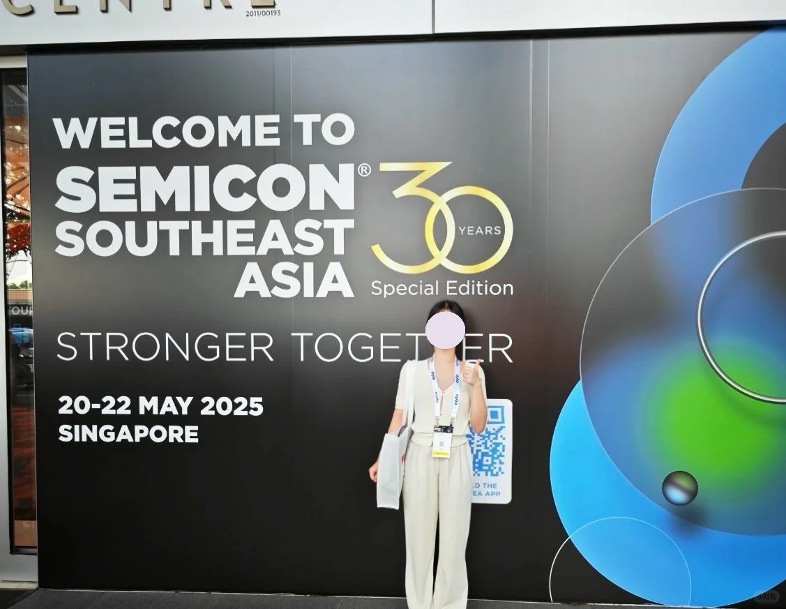 新加坡??Semicon SEA 2025 参展小记