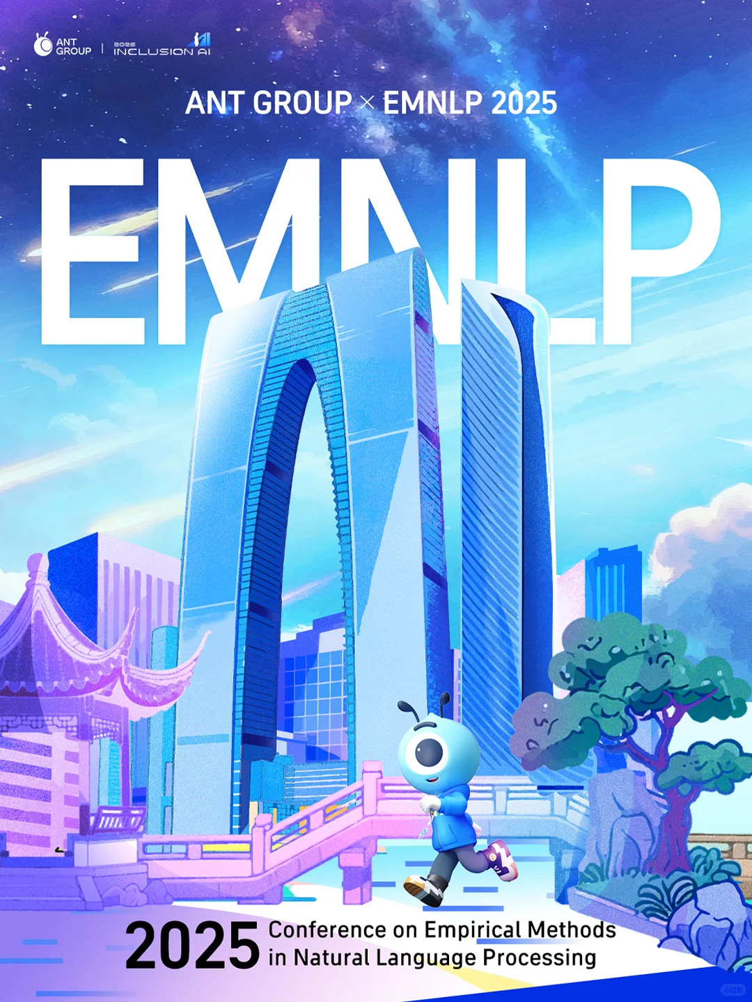 ??蚂蚁约你在EMNLP 2025·苏州见面啦