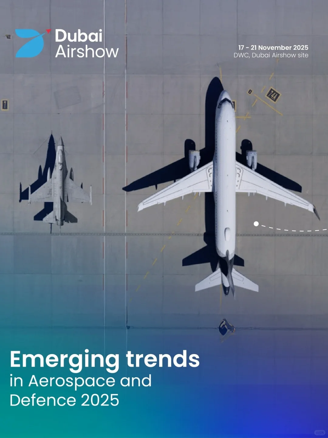 2025迪拜航展前沿航空航天信息提前发布