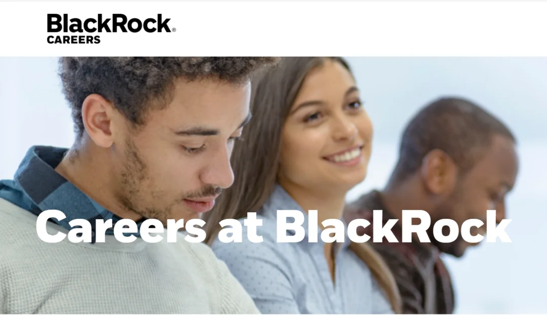Blackrock全球开放2025年实习&全职岗位